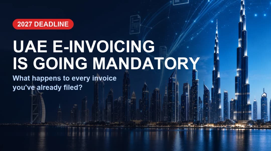 UAE E-Invoicing Mandate 2026–2027: The Complete Compliance & Archiving Guide